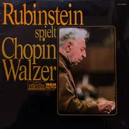 Arthur Rubinstein - Rubinstein Spielt Chopin Walzer
