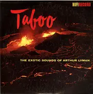 Arthur Lyman - Taboo - The Exotic Sounds Of Arthur Lyman