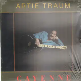 Artie Traum - Cayenne