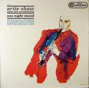 Artie Shaw And His Orchestra - One Night Stand