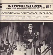 Artie Shaw And His Orchestra - Artie Shaw And His Orchestra (1937-1938) Vol. I