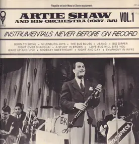 Artie Shaw - Artie Shaw And His Orchestra (1937-1938) Vol. I