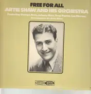 Artie Shaw And His Orchestra - Free For All