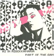 As In Rebekkamaria - Part Of The Game
