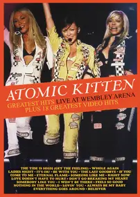 Atomic Kitten - Greatest Hits Live At Wembley Arena Plus 18 Greatest Video Hits