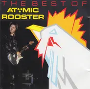 Atomic Rooster - The Best Of Atomic Rooster