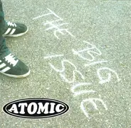 Atomic - The Big Issue