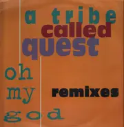 A Tribe Called Quest - Oh My God!