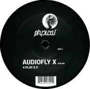 Audiofly X, Audiofly - 4 Play E.P.