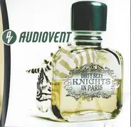 Audiovent - Dirty Sexy Knights in Paris