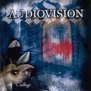 Audio Vision - The Calling