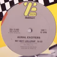 Aural Exciters - My Boy Lollipop