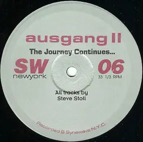 Ausgang - II - The Journey Continues ...