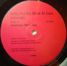 Automagic - Baby Put My Mind At Ease