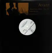 Avant - Read Your Mind Part III - Loon Remix