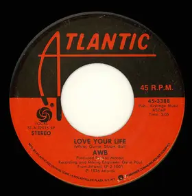 The Average White Band - Love Your Life / Cloudy
