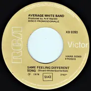 Average White Band - Same Feeling  Different Song / Your Love Is A Miracle