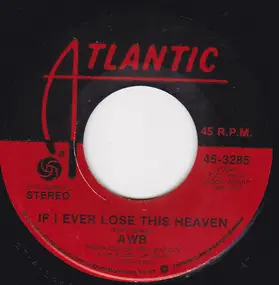 The Average White Band - If I Ever Lose This Heaven