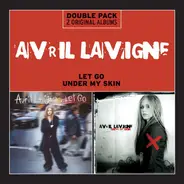 Avril Lavigne - Let Go / Under My Skin