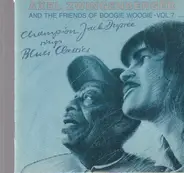 Axel Zwingenberger And The Friends Of Boogie Woogie - Vol.7 - Champion Jack Dupree Sings Blues Classics
