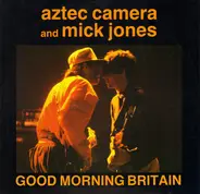 Aztec Camera And Mick Jones - Good Morning Britain