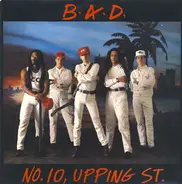 B.A.D. - No. 10, Upping St.
