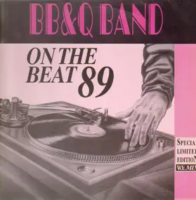 The B.B. & Q. Band - On The Beat 89