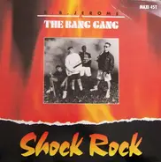 B.B. Jerome & The Bang Gang - Shock Rock