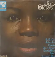 B.B. King / John Lee Hooker / Otis Spann / a.o. - Just Blues
