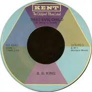 B.B. King - That Evil Child