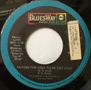 B.B. King - Paying the Cost to Be the Boss
