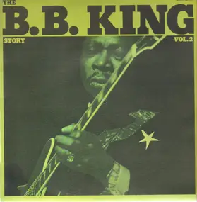 B.B King - The B.B. King Story Vol. 2