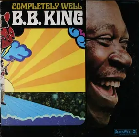B.B King - Completely Well