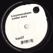 B.Bommersheim - Soldier Worx