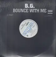 B.G. - Bounce With Me
