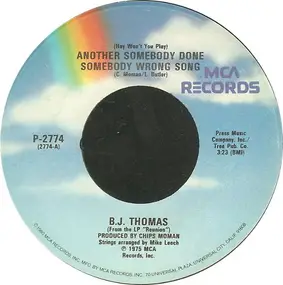 Billy Joe Thomas - (Hey Won't You Play) Another Somebody Done Somebody Wrong Song / Help Me Make It (To My Rockin' Cha