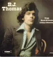 B.J. Thomas - Sings Hank Williams & Other Favorites