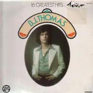 B.J. Thomas - 16  Greatest Hits