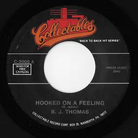B.J. Thomas - Hooked On A Feeling