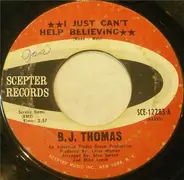 B.J. Thomas - I Just Can't Help Believing / Hooked On A Feeling