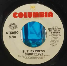 B.T. Express - Shout It Out