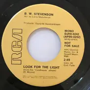B.W. Stevenson - Look For The Light