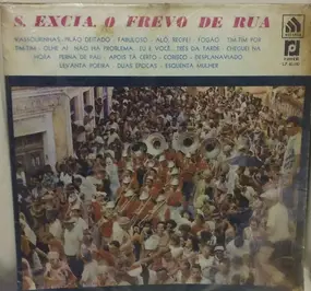 Banda Municipal Do Recife - S. Excia. O Frevo De Rua