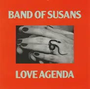 Band Of Susans - Love Agenda