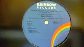 Bandzilla - Don't Touch That Dial