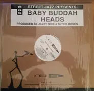 Baby Buddah Heads - Eenie, Meanie, Minie, Moe