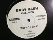 Baby Bash , AKON - Baby I'm Back