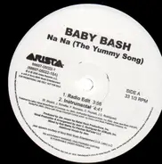 Baby Bash - Na Na (The Yummy Song)