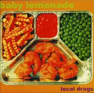 Baby Lemonade - Local Drags