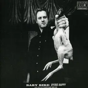 Babybird - Dying Happy